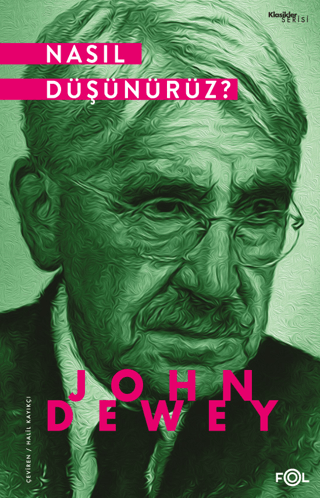 Nasıl Düşünürüz? John Dewey