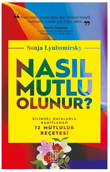 Nasıl Mutlu Olunur? Sonja Lyubomirsky