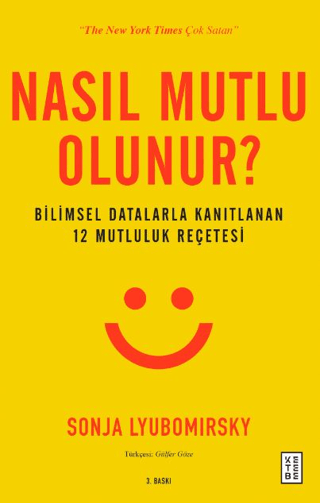 Nasıl Mutlu Olunur? Sonja Lyubomirsky