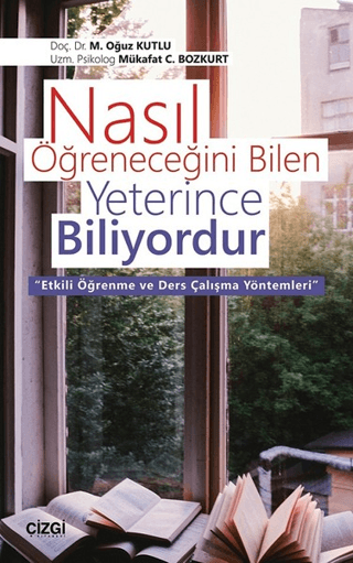 Nasıl Öğreneceğini Bilen Yeterince Biliyordur Oğuz Kutlu