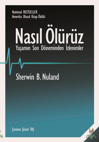 Nasıl Ölürüz %20 indirimli Sherwin B. Nuland