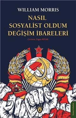 Nasıl Sosyalist Oldum Değişim İbareleri William Morris