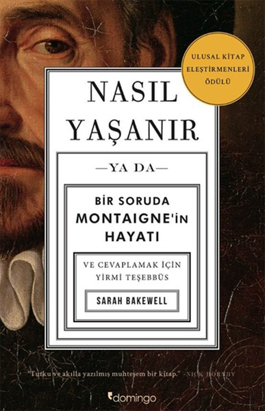 Nasıl Yaşanır ya da Bir Soruda Montaigne'in Hayatı %28 indirimli Sarah