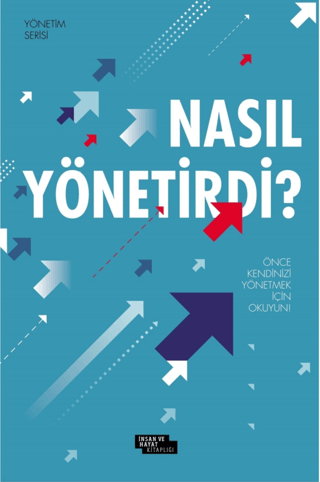 Nasıl Yönetirdi? Mehmet Numan Tanır