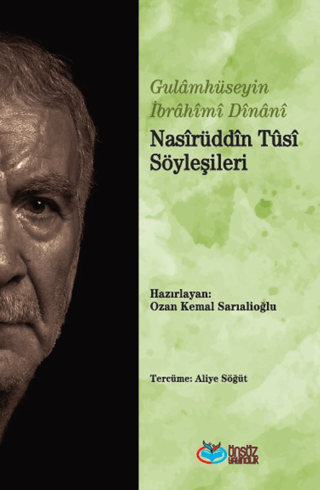 Nasirüddîn Tüsi  Söyleşileri Gulamhüseyin İbrahimi Dinani