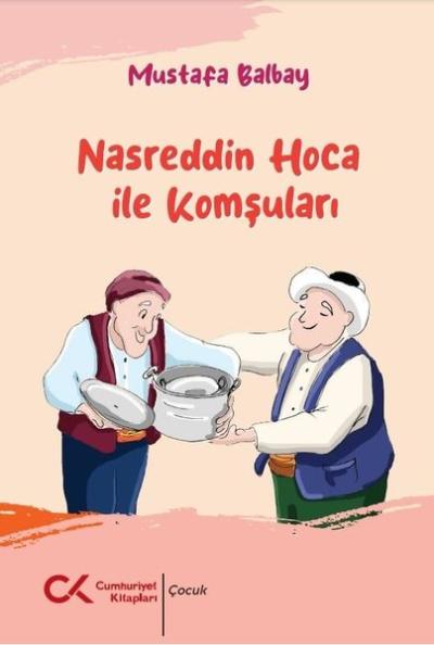 Nasreddin Hoca ile Komşuları Mustafa Balbay