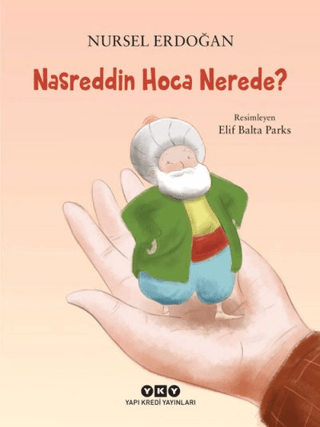 Nasreddin Hoca Nerede? Nursel Erdoğan