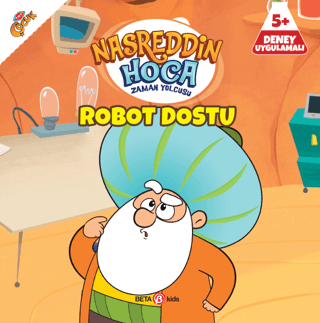 Nasreddin Hoca Zaman Yolcusu - Robot Dostu Gökçe Özder