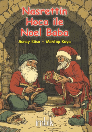 Nasrettin Hoca İle Noel Baba Mehtap Kaya