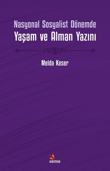 Nasyonal Sosyalist Dönemde Yaşam ve Alman Yazını