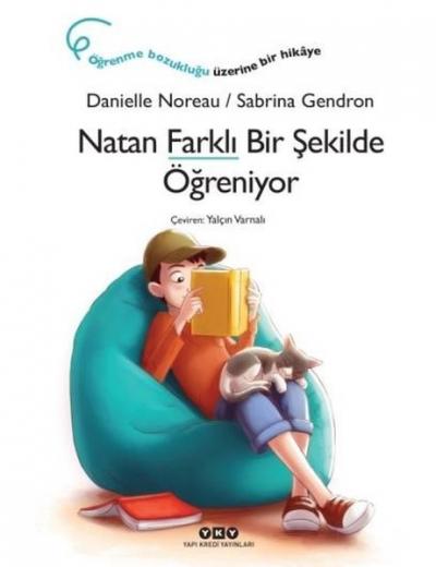 Natan Farklı Bir Şekilde Öğreniyor Danielle Noreau