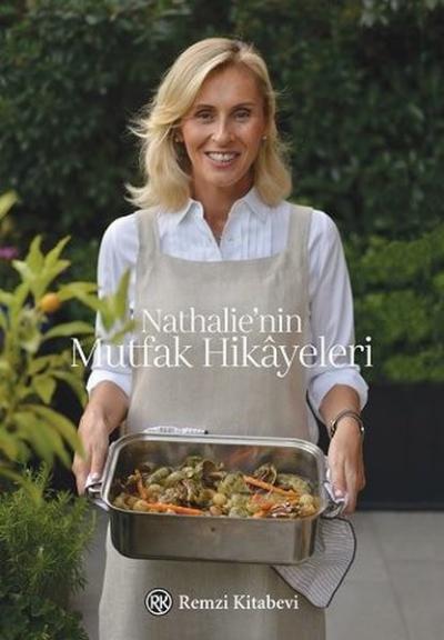 Nathalie'nin Mutfak Hikayeleri (Ciltli) Kolektif