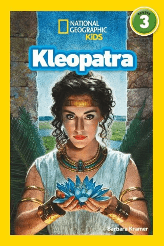 Kleopatra - National Geographic Kids Seviye 3 Barbara Kramer