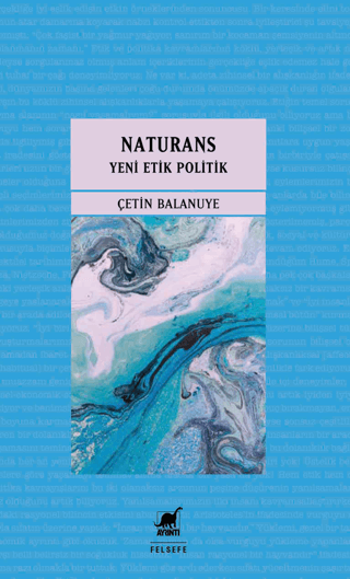 Naturans 2 - Yeni Etik Politik Çetin Balanuye