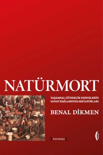 Natürmort Benal Dikmen