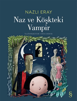 Naz ve Köşkteki Vampir Nazlı Eray