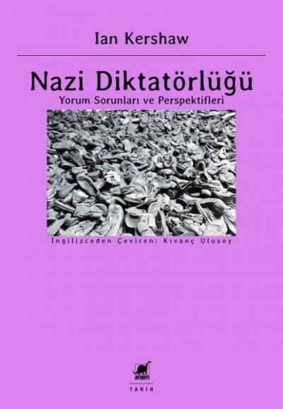 Nazi Diktatörlüğü Ian Kershaw