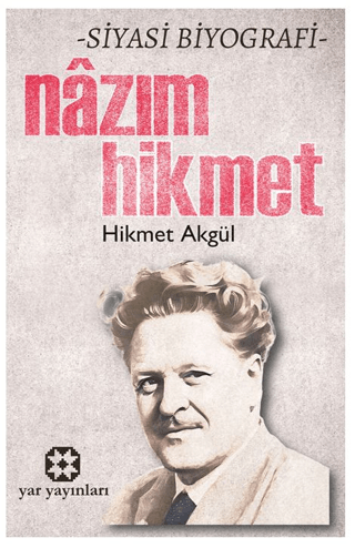 Nazım Hikmet Hikmet Akgül