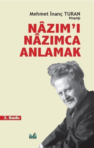 Nazım'ı Nazımca Anlamak Mehmet İnanç Turan