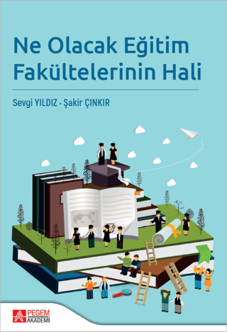 Ne Olacak Eğitim Fakültelerinin Hali Sevgi Yıldız