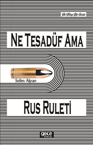 Ne Tesadüf Ama Selim Alpan