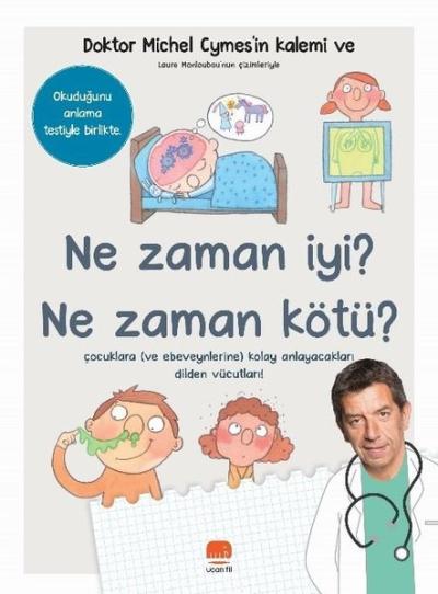 Ne Zaman İyi? Ne Zaman Kötü? Michel Cymes