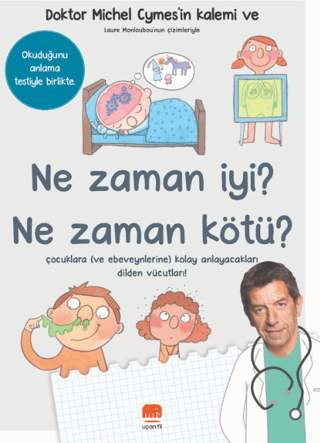 Ne Zaman İyi? Ne Zaman Kötü? Michel Cymes