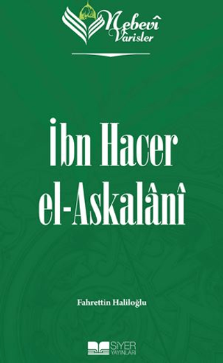 Nebevi Varisler 72 - İbn Hacer el-Askalani Fahrettin Haliloğlu