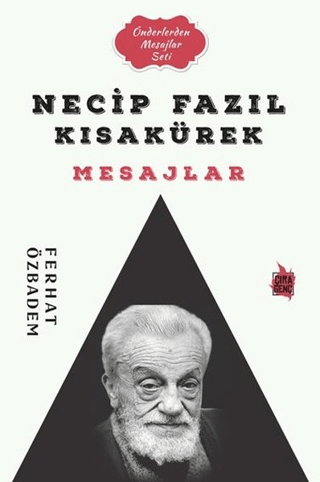 Necip Fazıl Kısakürek Mesajlar Ferhat Özbadem