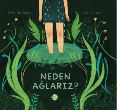 Neden Ağlarız? (Ciltli) Fran Pintadera