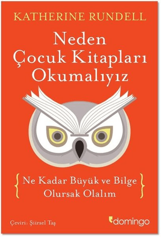 Neden Çocuk Kitapları Okumalıyız (Ciltli) Katherine Rundell