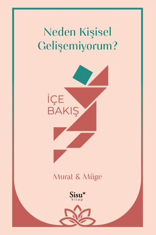 Neden Kişisel Gelişemiyorum? İçe Bakış Murat Çelik