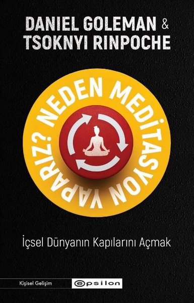 Neden Meditasyon Yaparız? İçsel Dünyanın Kapılarını Açmak Daniel Golem