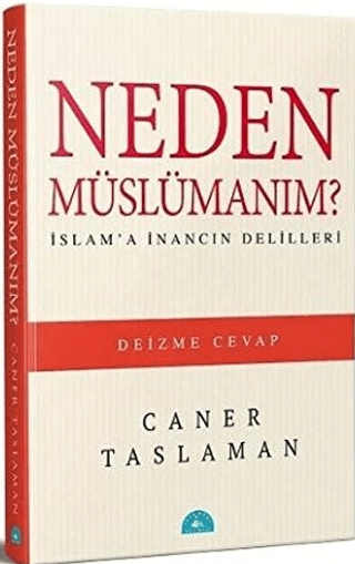 Neden Müslümanım? Caner Taslaman