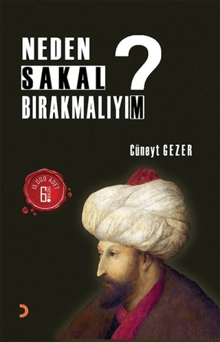 Neden Sakal Bırakmalıyım? Cüneyt Gezer