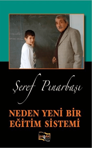 Neden Yeni Bir Eğitim Sistemi Şeref Pınarbaşı