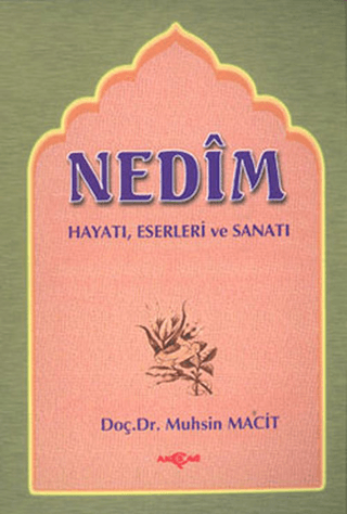 Nedim Hayatı - Eserleri - Sanatı %28 indirimli Muhsin Macit