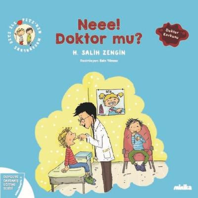 Neee! Doktor mu? Çıtı İle Pıtı'nın Maceraları 4 - Duygu ve Davranış Eğ