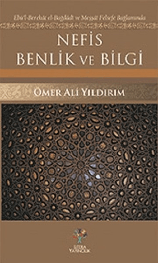 Nefis Benlik ve Bilgi Ömer Ali Yıldırım