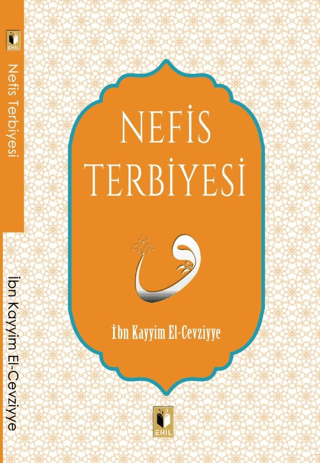 Nefis Terbiyesi İbn Kayyim el-Cevziyye