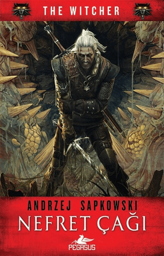 Nefret Çağı - The Witcher Serisi 4 Andrzej Sapkowski