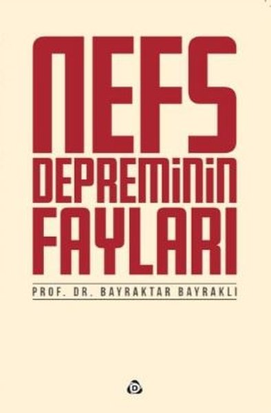 Nefs Depreminin Fayları Bayraktar Bayraklı