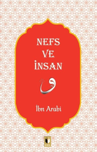 Nefs ve İnsan İbn Arabi