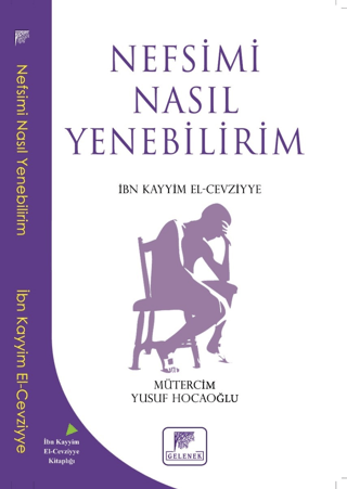 Nefsimi Nasıl Yenebilirim İbn Kayyim el-Cevziyye