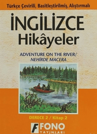 Nehirde Macera - İng/Türkçe Hikaye- Derece 2-B %25 indirimli Şükrü Mer