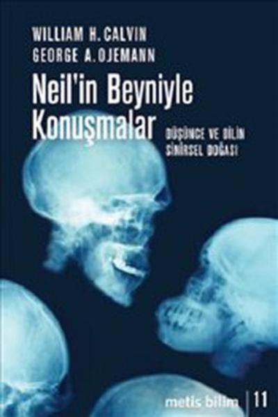 Neil\'in Beyniyle Konuşmalar William H. Calvin