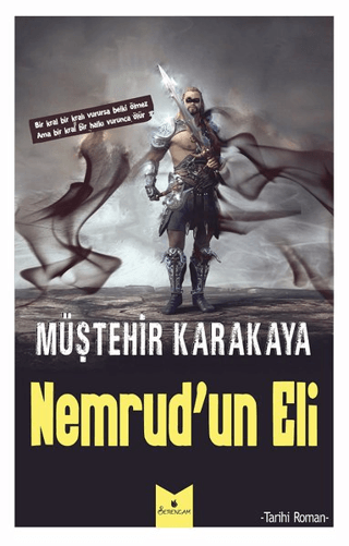 Nemrud'un Eli Müştehir Karakaya