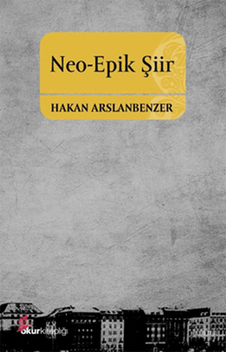 Neo-Epik Şiir Hakan Arslanbenzer