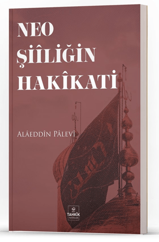 Neo Şiiliğin Hakikati Alaeddin Palevi