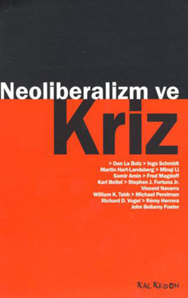 Neoliberalizm ve Kriz %28 indirimli Dan La Botz